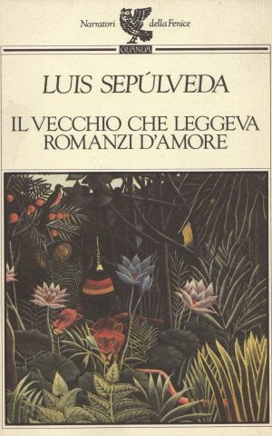 Il vecchio che leggeva romanzi d'amore