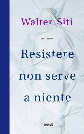 Resistere non serve a niente